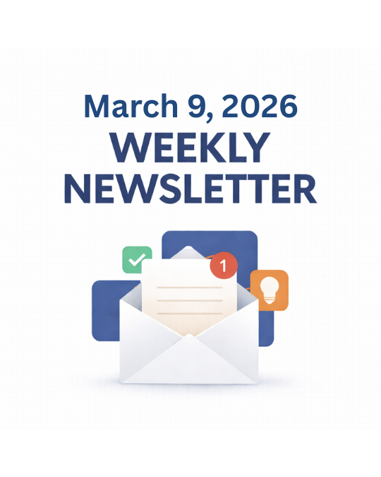 Weekly Newsletter March 9, 2026